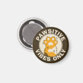 Motivational Cat Pawsitive vibes only Fun Paw Magnet (Vorderseite/Rückseite)