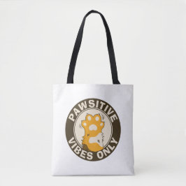 Motivational Cat Pawsitive vibes only Fun Paw Tasche