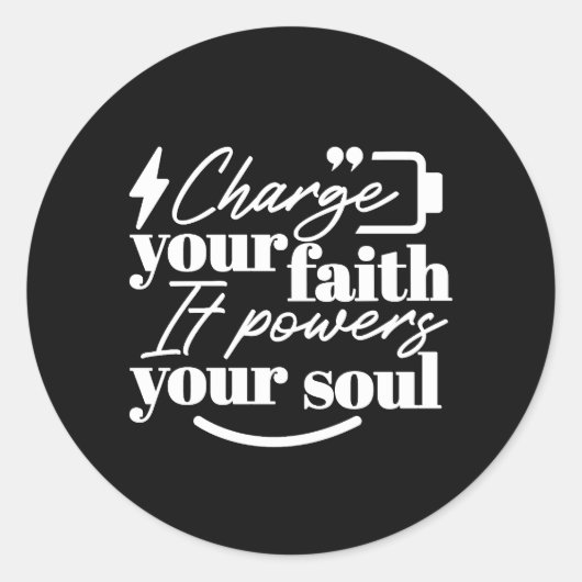 Motivational Christian Quote – Charge Your Faith Runder Aufkleber (Vorderseite)