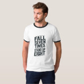 Motivational Fall Stand Up Quote Black Typography T-Shirt (Vorne ganz)