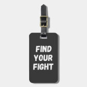 Motivational Find Your Fight Quote Art Gepäckanhänger (Vorderseite vertikal)