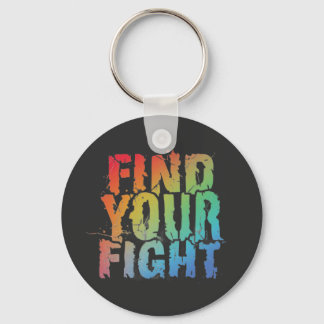 Motivational Find Your Fight Quote Art Schlüsselanhänger