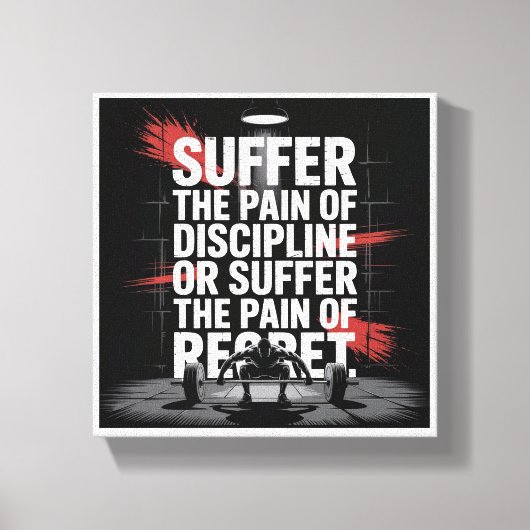 Motivational Gym Wall Art - Suffer the Pain of Dis Leinwanddruck (Vorderseite)