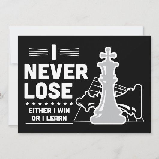 Motivational Never Lose Chess Quote Black White Karte (Vorderseite)