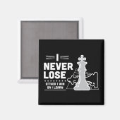Motivational Never Lose Chess Quote  Magnet (Vorderseite/Rückseite)