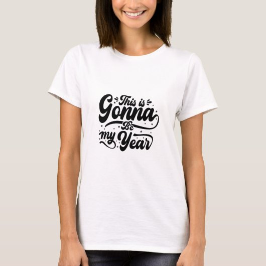 Motivational New Year T-Shirt (Vorderseite)