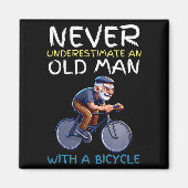 Motivational Old Man Bicycle Quote - Funny Cycling Magnet (Vorne)