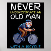 Motivational Old Man Bicycle Quote - Funny Cycling Poster (Vorne)