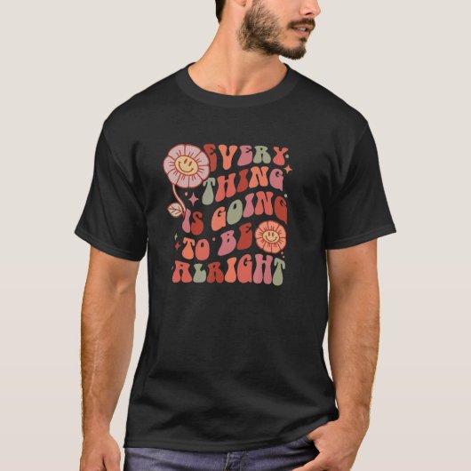 MOTIVATIONAL POSITIVE RETRO QUOTE AFFIRMATION STRO T-Shirt (Vorderseite)