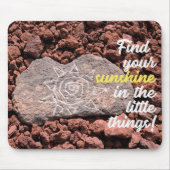 Motivational Quot Sun On Lava Rock Mousepad (Vorne)