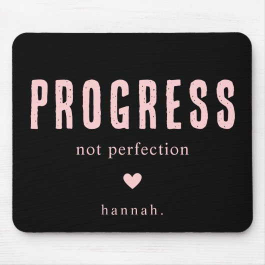 Motivational Quote Black and Pink Typography Mousepad (Vorne)