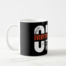 Motivational Quote Coffee Mug Kaffeetasse