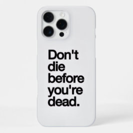 Motivational Quote iPhone16 Case iPhone 16 Pro Max Hülle