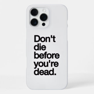 Motivational Quote iPhone16 Case iPhone 16 Pro Max Hülle