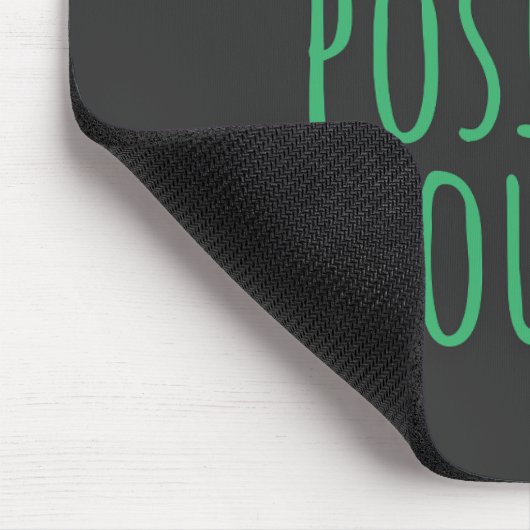 Motivational Quote MousePad  (Ecke)