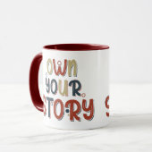 Motivational Quote Own Your Story Inspirational Tasse (Vorderseite Links)