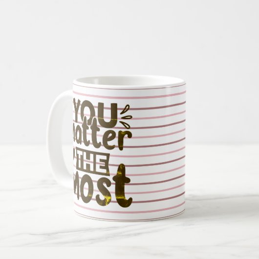 Motivational Quote Stripe Design Mug Kaffeetasse (Vorderseite Links)