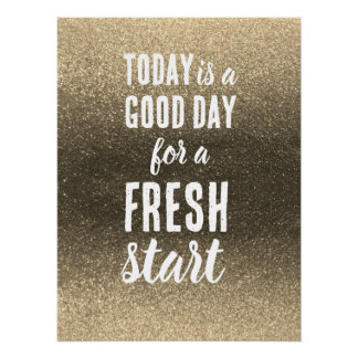 Motivational Quote Today is a Good Day Fresh Start Poster
