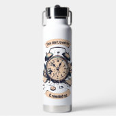 Motivational quote with a broken clock – Symbolic  Trinkflasche (Vorderseite)