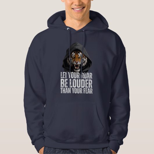 Motivational Roaring Tiger Courage Quote Hoodie (Vorderseite)