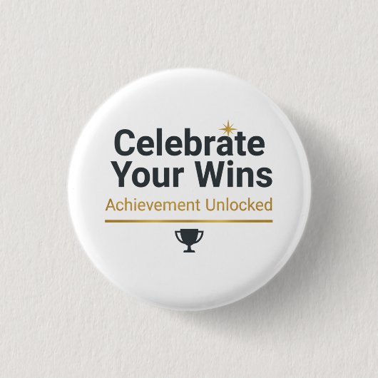 Motivational Success Gift  Button (Vorderseite)