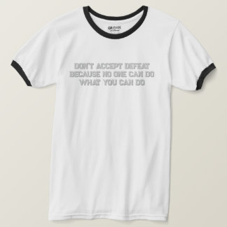 Motivational T-Shirt