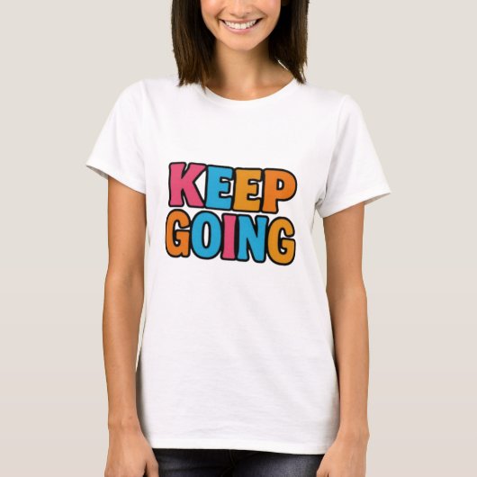 Motivational Typography for Fitness and Office T-Shirt (Vorderseite)