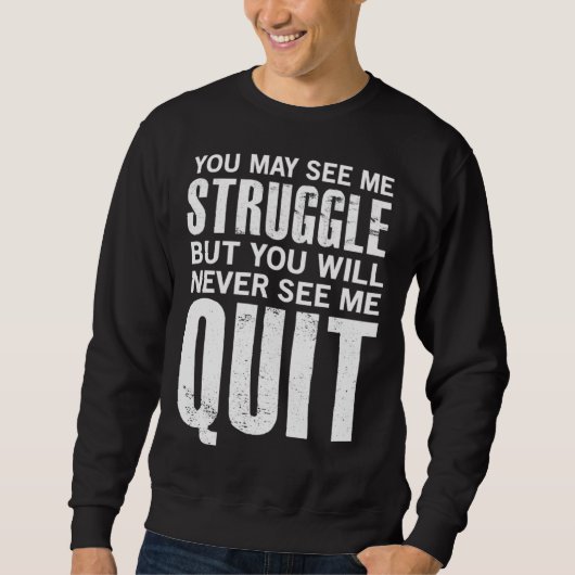 Motivational Workout With Sayings Sweatshirt (Vorderseite)