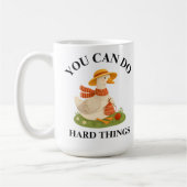 Motivational You Can Do Hard Things Goose Mug Kaffeetasse (Links)