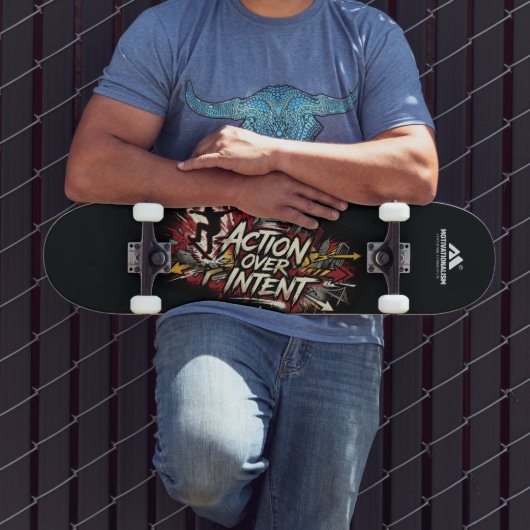MOTIVATIONALISM© Action Over Intent_ Skateboard (Außenbereich 3)