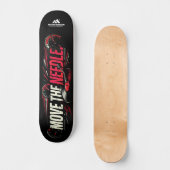 MOTIVATIONALISM© Move The Needle 2_ Skateboard (Vorderseite)