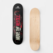MOTIVATIONALISM© Move The Needle_  Skateboard (Vorderseite)