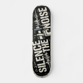 MOTIVATIONALISM© Silence The Noise 2_ Skateboard