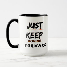 Motivations-Tasse 'Einfach Weiter Machen' Tasse