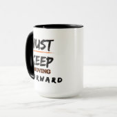 Motivations-Tasse 'Einfach Weiter Machen' Tasse (Vorderseite Links)
