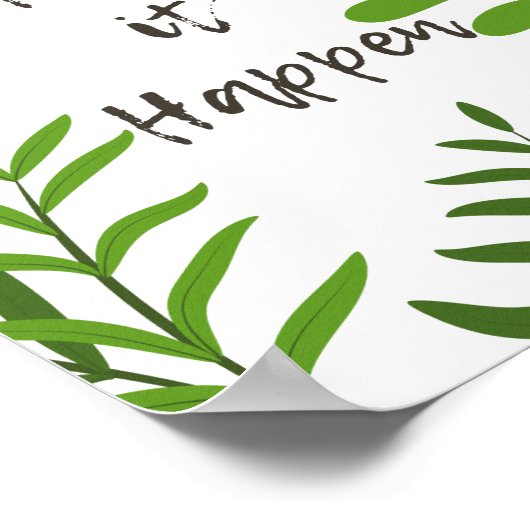 Motivationsplakat mit botanischer Technik verwirkl Poster (Ecke)