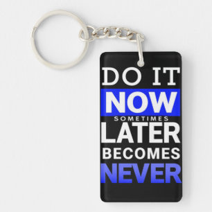Motivationsposter: Tu es jetzt Schlüsselanhänger