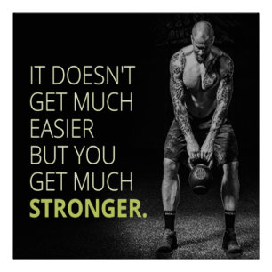Motivationsposter 'You Get Much Stronger' Poster