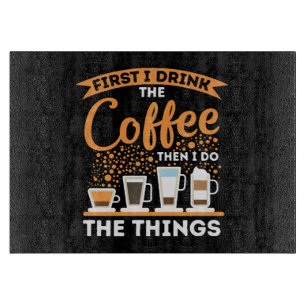 Motivationsschuh morgens - Kaffee Lover Mantra Schneidebrett