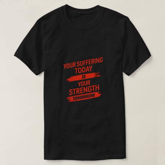 Motivationszitat-Design T-Shirt (Design vorne)