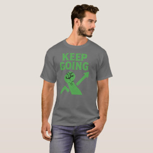 Motivationszitat Männer T-Shirt