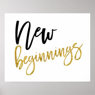 Motivationszitat Neue Anfänge Gold/Schwarz Poster