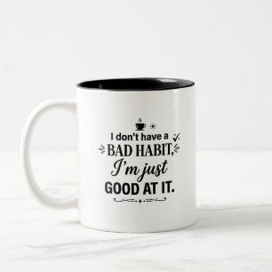 Motiviere den Morgen mit lustigen Kaffee-Zitat-Tas Zweifarbige Tasse