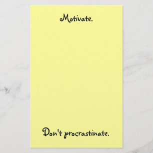 Motivieren Sie. Zögern Sie nicht Briefpapier