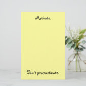 Motivieren Sie. Zögern Sie nicht Briefpapier (Stehend Vorderseite)