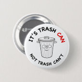 Motivierend Abfall-Knopf Button (Vorne & Hinten)