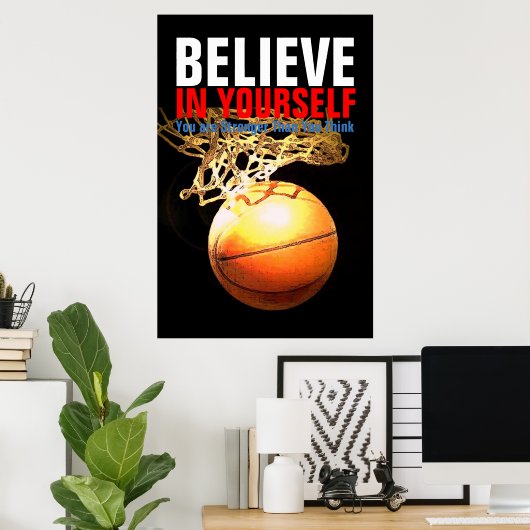 Motivierend Basketball glaubt an euch selbst Poster (Heimbüro)