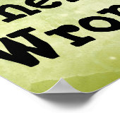 Motivierend beweisen sie ein falsches Zitat Poster (Ecke)