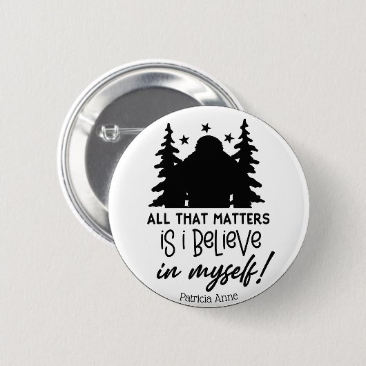 Motivierend Big Foot glauben an das Selbst Button (Vorne & Hinten)