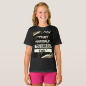 Motivierend Bilder, die Sie tragen können T-Shirt (Vorne ganz)